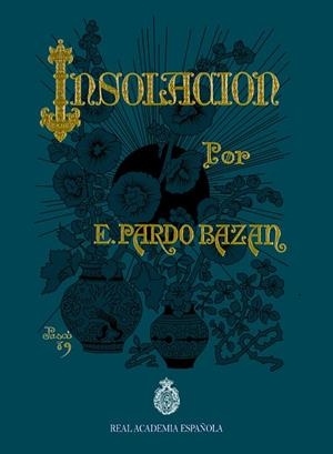 INSOLACIÓN | 9788412232936 | PARDO BAZÁN, EMILIA