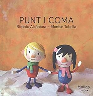 PUNT I COMA | 9788412182415 | ALCÁNTARA, RICARDO / TOBELLA, MONTSE