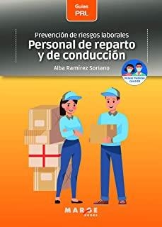 PREVENCIÓN DE RIESGOS LABORALES: PERSONAL DE REPARTO Y DE CONDUCCIÓN | 9788417903466 | RAMÍREZ SORIANO, ALBA