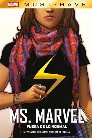 MARVEL MUST-HAVE. MS. MARVEL : FUERA DE LO NORMAL | 9788413346069 | ALPHONA, ADRIAN / WILSON, G. WILLOW