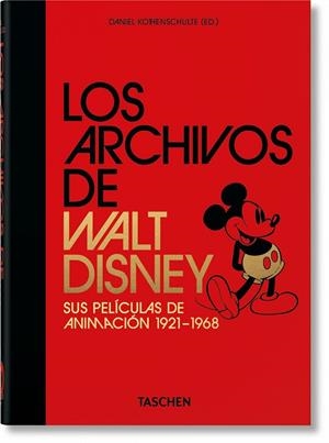 ARCHIVOS DE WALT DISNEY, LOS : SUS PELÍCULAS DE ANIMACIÓN | 9783836580878 | KOTHENSCHULTE, DANIEL
