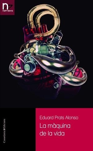 MÀQUINA DE LA VIDA, LA | 9788490349915 | PRATS ALONSO, EDUARD