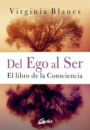 DEL EGO AL SER | 9788484458524 | BLANES ARAGÓN, VIRGINIA