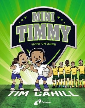 MINI TIMMY 03. VIVINT UN SOMNI | 9788499063744 | CAHILL, TIM