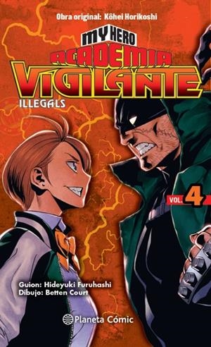 MY HERO ACADEMIA VIGILANTE ILLEGALS 04 | 9788413411064 | HORIKOSHI, KOHEI