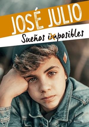 SUEÑOS IMPOSIBLES | 9788418318252 | JULIO, JOSÉ