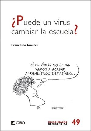 ¿PUEDE UN VIRUS CAMBIAR LA ESCUELA? | 9788418058820 | TONUCCI, FRANCESCO