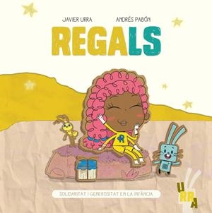 REGALS | 9788426732019 | URRA, JAVIER / PABÓN, ANDRÉS