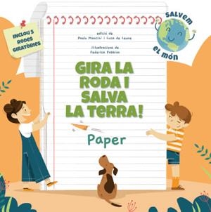 GIRA LA RODA I SALVA LA TERRA! PAPER | 9788468272214 | MANCINI, PAOLO / DE LEONE, LUCA