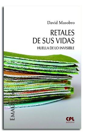 RETALES DE SUS VIDAS | 9788491653769 | MASOBRO, DAVID