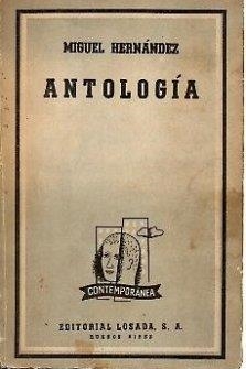 ANTOLOGIA (MIGUEL HERNÁNDEZ) | 9789500373630 | HERNANDEZ, MIGUEL