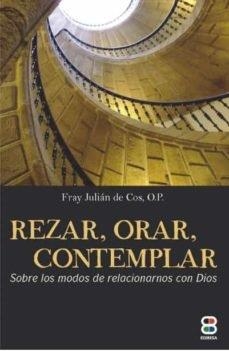 REZAR, ORAR, CONTEMPLAR | 9788417204358 | DE COS, JULIAN