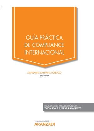 GUIA PRACTICA DE COMPLIANCE INTERNACIONAL (DUO) | 9788413468686 | SANTANA LORENZO, MARGARITA