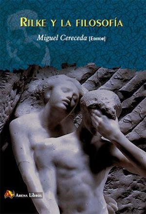 RILKE Y LA FILOSOFIA | 9788415757481 | CERECEDA, MIGUEL