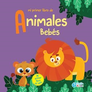 MI PRIMER LIBRO DE ANIMALES BEBÉS | 9788417928544 | VARIOS AUTORES