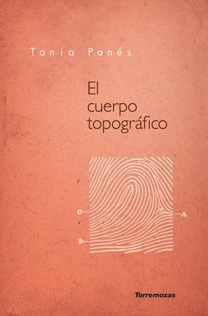 CUERPO TOPOGRAFICO, EL | 9788478398423 | PANES, TANIA
