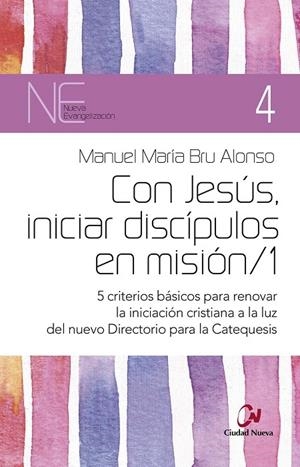 CON JESUS. INICIAR DISCIPULOS EN MISION 1 | 9788497154765 | BRU, MANUEL