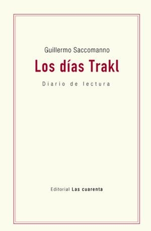 DIAS TRAKL, LOS | 9789874936202 | SACCOMANNO, GUILLERMO