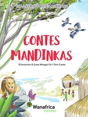 CONTES MANDINKAS | 9788417150716 | JOANA MESEGUE GRI I TANIT CASTAN