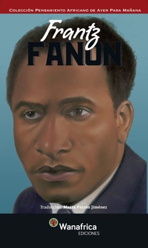 FRANTZ FANON | 9788417150303 | PATRON JIMENEZ, MARTA