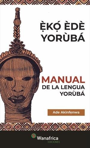 MANUAL YORUBA | 9788417150754 | AKINFENWA, ADE