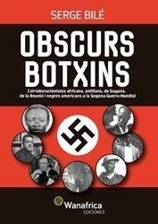 OBSCURS BOTXINS : COL·LABORACIONISTES AFRICANS | 9788494415425 | BILÉ, SERGE