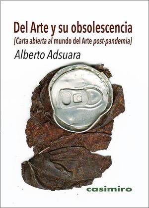 DEL ARTE Y SU OBSOLESCENCIA | 9788417930264 | ADSUARA, ALBERTO