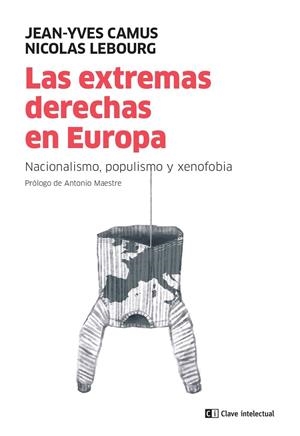 EXTREMAS DERECHAS EN EUROPA, LAS | 9788412225259 | CAMUS / LEBOURG