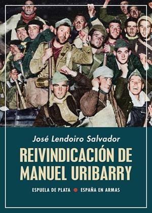 REIVINDICACIÓN DE MANUEL URIBARRY | 9788418153174 | LENDOIRO SALVADOR, JOSE