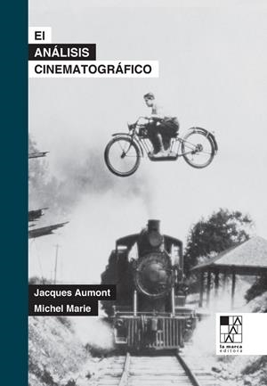 ANÁLISIS CINEMATOGRÁFICO, EL | 9789508893444 | AUMONT, JACQUES