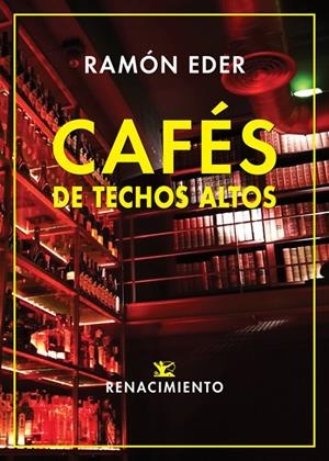 CAFÉS DE TECHOS ALTOS | 9788418387234 | EDER, RAMON