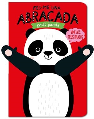 FES-ME UNA ABRAÇADA PETIT PANDA | 9788412156096 | LOWERS / VERBAKEL