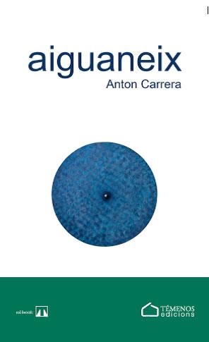 AIGUANEIX | 9788412250121 | CARRERA, ANTON