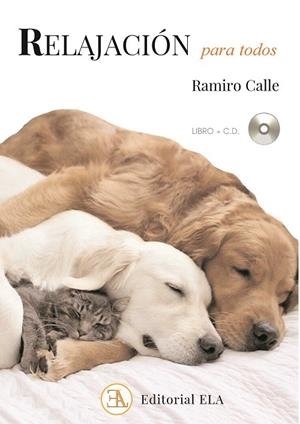 RELAJACIÓN PARA TODOS (LIBRO+CD) | 9788499502120 | CALLE, RAMIRO
