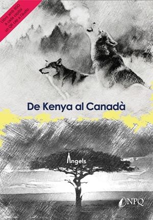 DE KENYA AL CANADÀ | 9788418496073 | MEDRANO GARCÍA, ÀNGELS