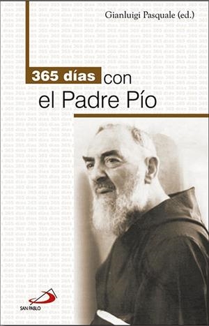365 DÍAS CON EL PADRE PÍO | 9788428536615 | PASQUALE, GIANLUIGI