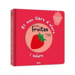 MEU LLIBRE D'OLORS I COLORS. LES FRUITES, EL | 9782733871041 | MR. IWI