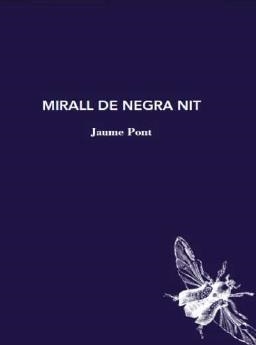 MIRALL DE NEGRA NIT | 9788412171242 | PONT, JAUME