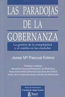 PARADOJAS DE LA GOBERNANZA, LAS | 9788496913608 | PASCUAL ESTEVE, JOSEP Mª