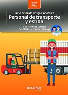 PREVENCIÓN DE RIESGOS LABORALES: PERSONAL DE TRANSPORTE Y ESTIBA | 9788417903442 | RAMÍREZ SORIANO, ALBA / HERNÁNDEZ RAMOS, EVA MARÍA