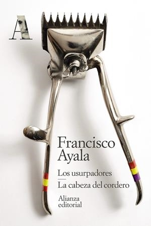 USURPADORES, LOS / LA CABEZA DEL CORDERO | 9788491819738 | AYALA, FRANCISCO