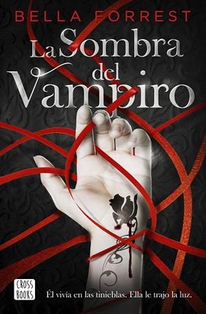 SOMBRA DEL VAMPIRO, LA | 9788408234524 | FORREST, BELLA