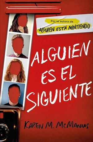 ALGUIEN ES EL SIGUIENTE (ALGUIEN ESTÁ MINTIENDO 2) | 9788420440293 | MCMANUS, KAREN M.