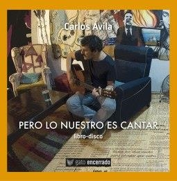 PERO LO NUESTRO ES CANTAR (+CD) | 9788494613265 | AVILA PEREZ, CARLOS