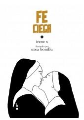 FE CIEGA | 9788494539923 | IRENE X