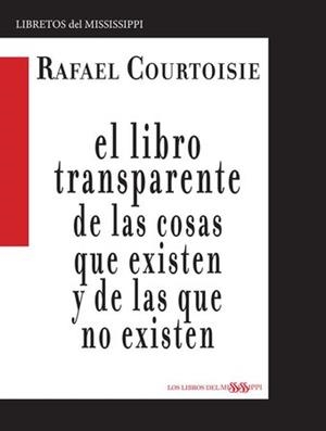 LIBRO TRANSPARENTE DE LAS COSAS QUE EXISTEN | 9788412074109 | COURTOISIE, RAFAEL