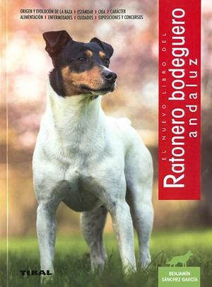 RATONERO BODEGUERO ANDALUZ | 9788499285023 | SÁNCHEZ GARCÍA, BENJAMÍN