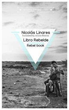 LIBRO REBELDE | 9788493831332 | LINARES, NICOLAS / MORENO BELTRAN, DAVID A.