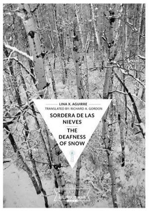 SORDERA DE LAS NIEVES | 9788494636691 | AGUIRRE, LINA X.