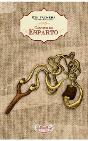 CANTICO DE ESPARTO | 9788494636639 | TACHERA, EDI